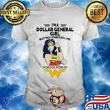 I’m A Dollar General Girl But You Can Call Me Wonder Woman Shirt