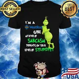 I’m A Westrock Girl My Level Of Sarcasm Depends On Your Stupiditt Grinch Xmas Shirt