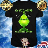I’m Not Weird I’m Limited Edition Grinch Xmas Shirt