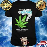I’m Reefer Rick I Turned Myself Into A Reefer Morty Cannabis Shirt