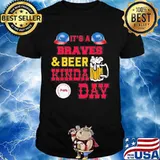 It’s Braves And Beer Kinda Day Football Shirt