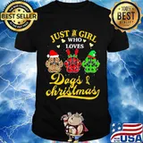 Just A Girl Who Loves Dogs And Christmas Santa Reindeer Elf Shirt