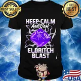 Keep Calm And Cast Eldritch Blast Shirt