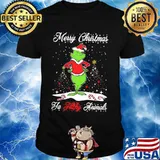 Merry Christmas Ya Tilthy Animals Grinch Merry Xmas Shirt