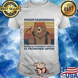 Mountaineering Because Punching People Is Frowned Upon Bear Vintage Shirt