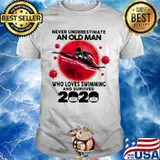 Never Underestimate An Old Man Who Loves Swimming And Survived 2020 Corona Virus Shirt