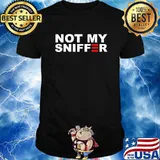 Not My Sniffer President Trump Biden Election Shirt