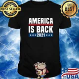 Official America Is Back 2021 Stars And Stripes Election Shirt
