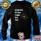 Official Science Like Magic But Real Shirt Sweater