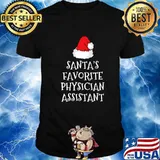 Santa's Favorite Physician Assistant Funny Christmas Gift T-Shirt