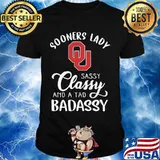 Sooners Lady Sassy Classy And A Tad Badaddy Football Shirt