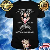 Thank You Undertaker 1990 2020 30th Anniversary Signuature Shirt