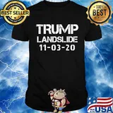 Trump Landslide 11-03-20 President Election Shirt