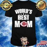 World’s Best Cincinnati Reds Mom Shirt For Mother’s Day Shirt