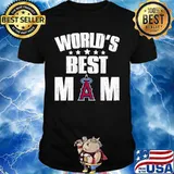 World’s Best Los Angeles Angels Mom Shirt For Mother’s Day Shirt