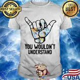 You Wouldn’t Understand Go Surfing Shirt