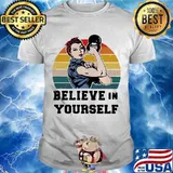 Believe In Yourself Woman Weight Lifting Vintage Shirt