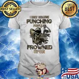 I Hunt Because Punching People Is Frowned Upon Skull Shirt
