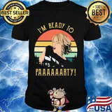 I’m Ready To Party Woman Vintage Shirt