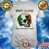 Irish Blood Run Through My Veins Skull Shirt