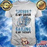 Jesus Is My Savior Sailing Is My Therapy Cross Angles Shirt