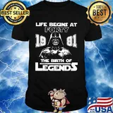 Life Begins At Forty 1981 The Birth Of Legend Shirt
