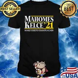 Mahome’s Kelce 21 Make Chiefs Champs Again Football Shirt