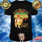 Never Mind That Shit Here Comes Mongo Buffalo Vintage Shirt