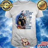 Never Underesrtimate An Old Man With A Guitar Can Never Have Too Many Guitars Shirt