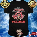 Never Underestimate A Woman Who Understands Football And Loves Tampa Bay Buccaneers Shirt