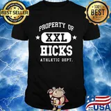 Property Of Xxl Hicks Athletic Dept Family Name School Shirt