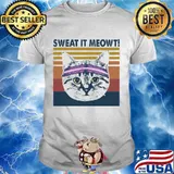 Sweat It Meowt Cat Vintage Shirt