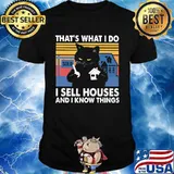 THat's What I Do I Sell House And I Know Things Key Housr Vintage Shirt