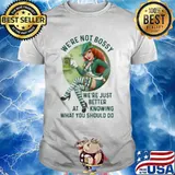 We're Not Bossy We're Just Better At Knowing What You Should Do Lucky Grass Shirt