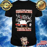 When The Smoke Turns Black There Is No Looking Back Truck Shirt