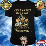 Yes I Am Old But I Saw Santana Band Music On Stage Shirt
