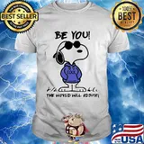 Be You Cool The World Will Adjust Snoopy Shirt