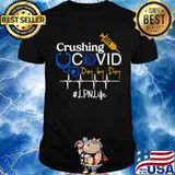 Crushing Covid Day By Day LPN Life Unisex