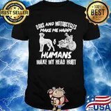 Dogs And Motorcycles Make Me Happy Humans My Head Hurt Unisex