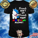Friends Dont Let Friends Fight Autism Alone Unisex