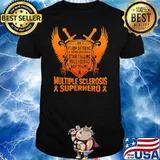 I Am a Floor Catching Numb Walking Stair Falling Wall Holding Nap Talking Multiple Sclerosis Superhero Awareness Shirt