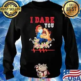 I Dare You Nurse Ladies Wear Mask Flowers Shirt Sweater