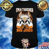I'm A Trucker So I Like Big Jugs Truck Shirt