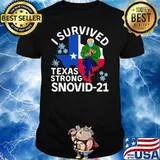 I Survived Texas Strong Snovid 21 Old Man Wear Mask Shirt