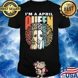 I’m A April Queen Girl Black Strong Vintage Shirt