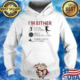I’m Either Playing Volleyball About To Play Volleyball Thinking About Volleyball Hoodie