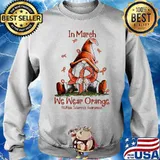 In March We Wear Orange Multipe Sclerosis Awareness Drawf Shirt Sweater
