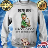 Irish Girl Classy Sassy And A Bit Smart Assy Shirt Sweater