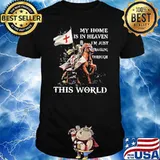 My Home Is In Heaven I’m Just Traveling Through This World Horse Flag Shirt