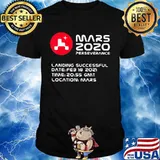 Mars 2020 Perseverance Nasa Quote Shirt